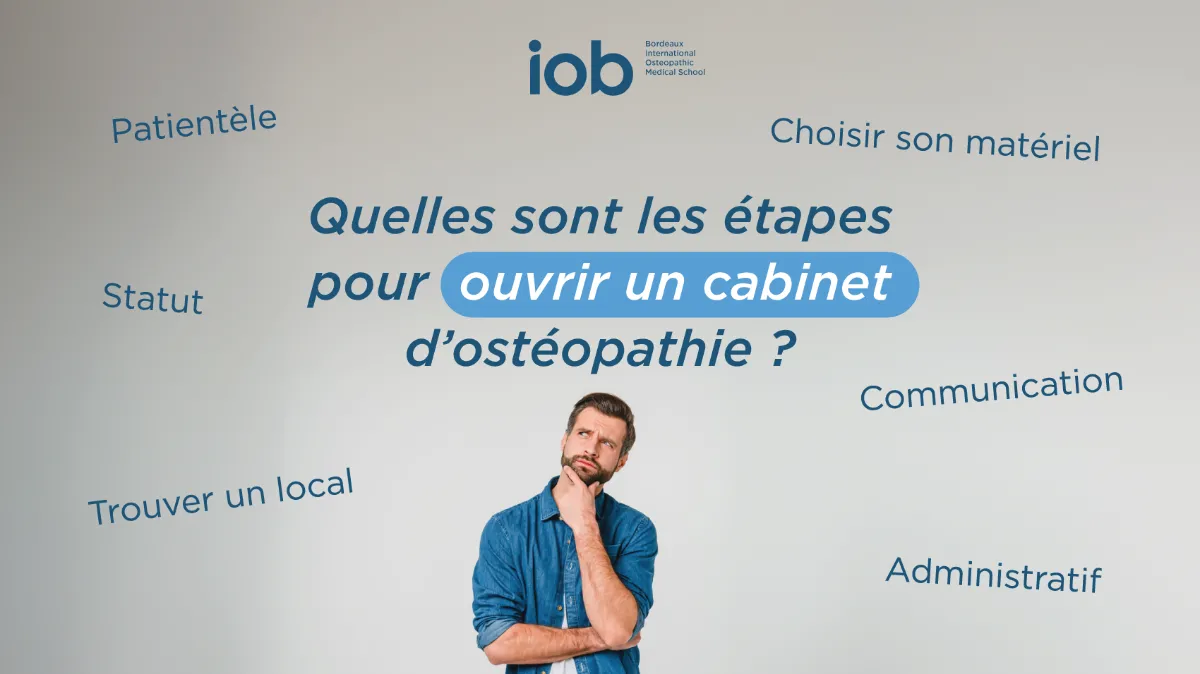 Etapes-ouvertures-cabinet-osteopathie-iob-bordeaux