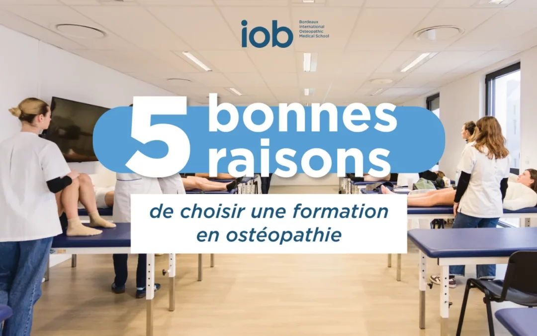 5 bonnes raisons de choisir une formation en ostéopathie