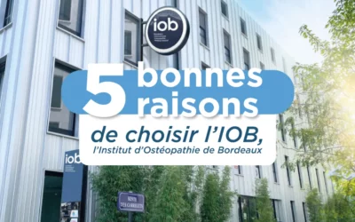 5 raisons de choisir l’IOB, École d’Ostéopathie de Bordeaux