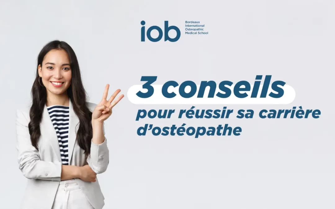 Devenir ostéopathe : nos 3 conseils pour réussir sa carrière